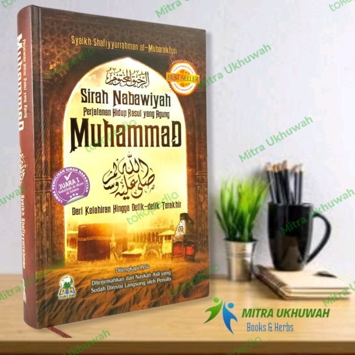 

Sirah Nabawiyah Perjalanan Rasul Yang Ag Terjemah Rahiqul Makhtum