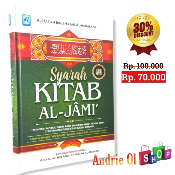 

Syarah Kitab al-Jami' Kitabul Jami - Edisi Revisi Pustaka Arafah