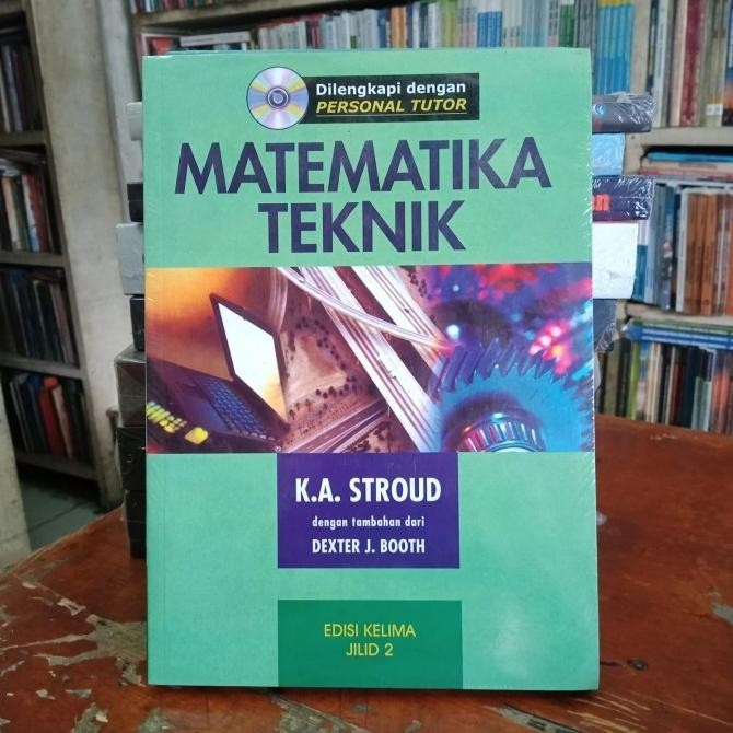 [Baru] Matematika Teknik Jilid 2 Edisi 5 K A Stroud