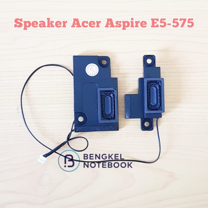 Diskon Speaker Acer Aspire E15 E5-575 E5-575T E5-575G E5-553G E5-574 E5-576