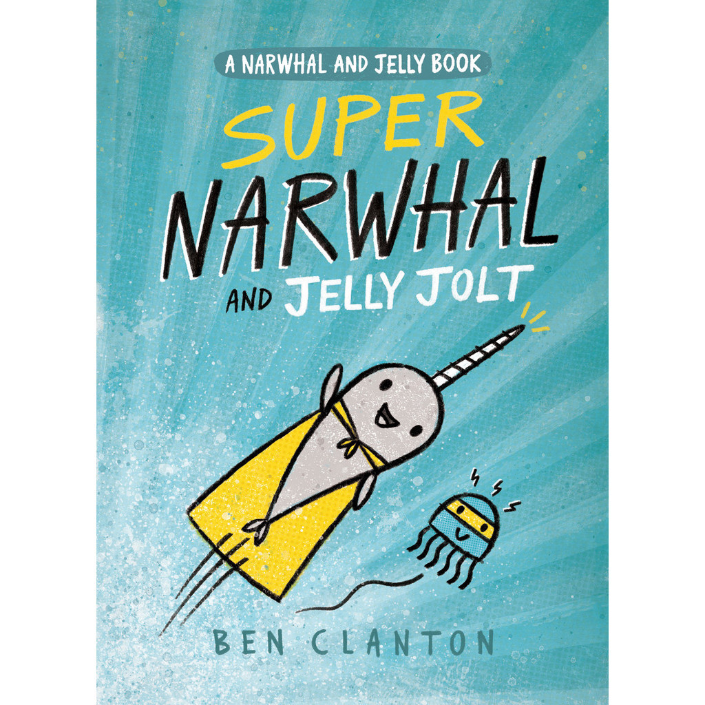 

A Narwhal and Jelly Book 02 - Super Narwhal and Jelly Jolt (Komik / D)