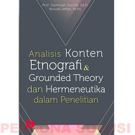 HARGA DISC - Analisis konten etnografi dan Grounded Theory dan Hermeneutika