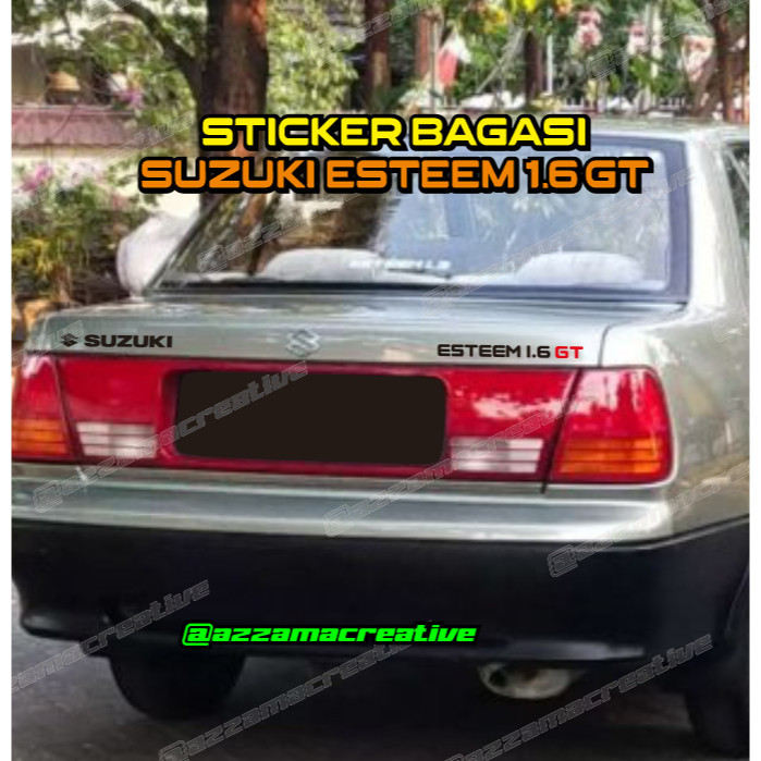Stiker SUZUKI ESTEEM 1.6 GT For Bagasi Suzuki Esteem 1.6