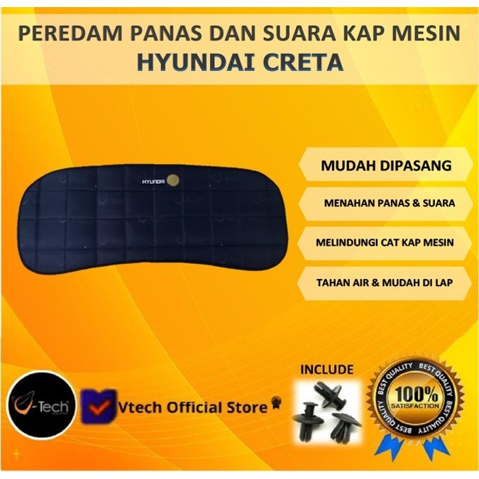 Vtech Peredam Panas Dan Suara Kap Mesin Hyundai Creta