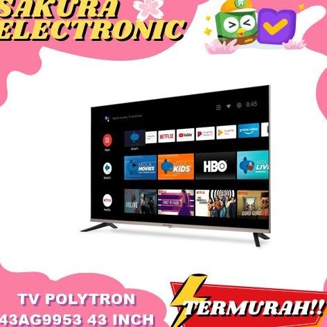 [Ready Stock] Tv Polytron Pld43Ag9953 43 Inch Fhd Led Tv Android 43Ag9953 43Ag9953