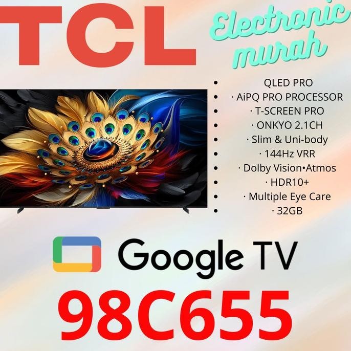 [Ready] Tcl Qled Tv 98Inch 98C655