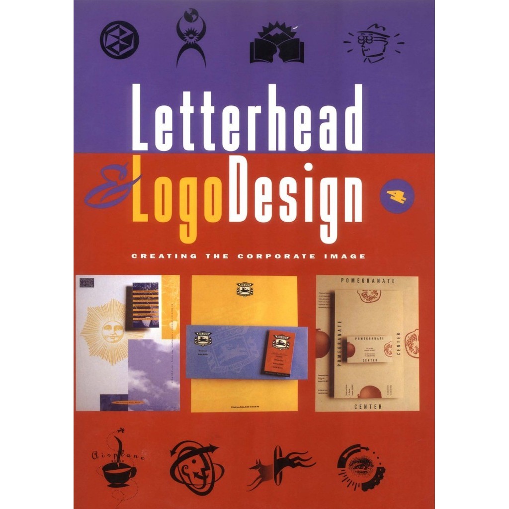 

Letterhead & Logo Design - Creating the Corporate Image (Fourth Edition / D)