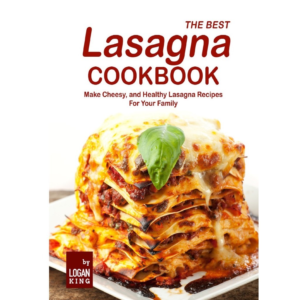 

The Best Lasagna Cookbook ( D )