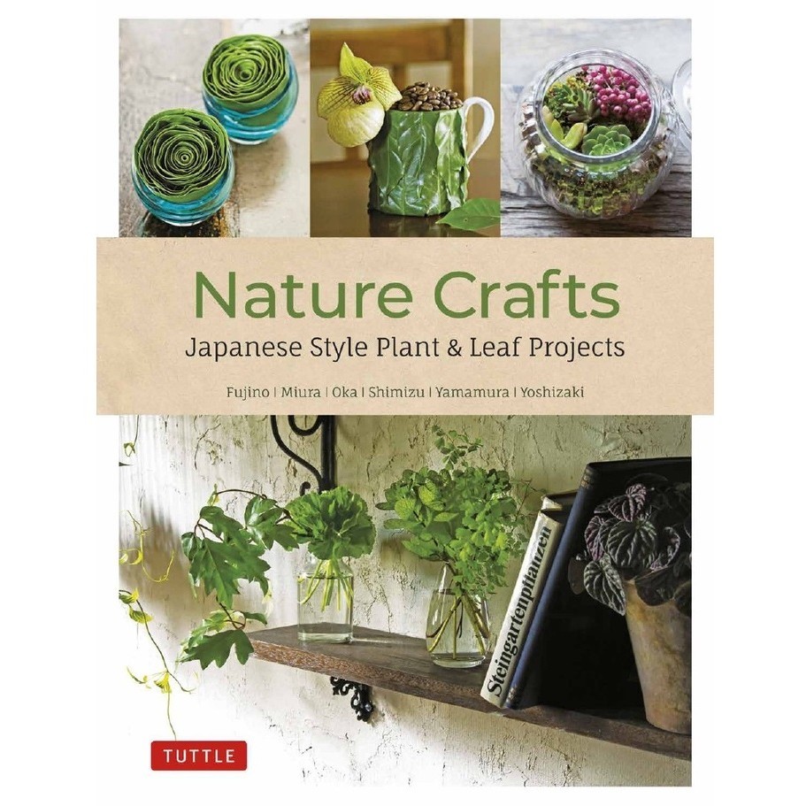 

Nature Crafts - Japanese Style Plant & Leaf Projects ( D )