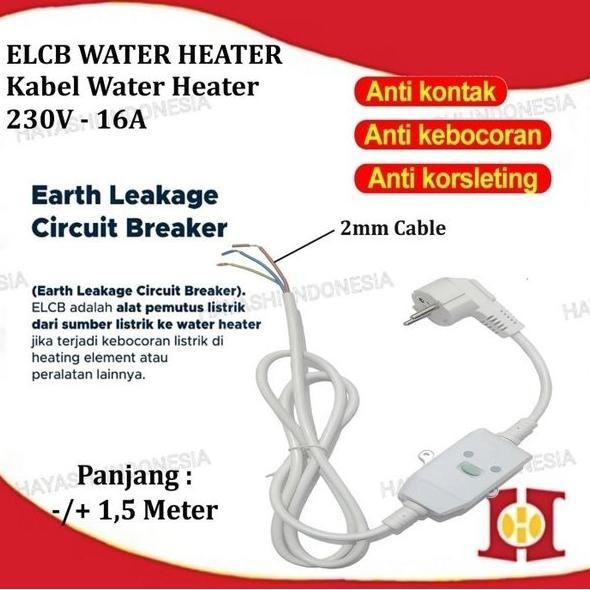 Kabel Elcb Water Heater 16A Pemutus Arus Listrik Otomatis Pemanas