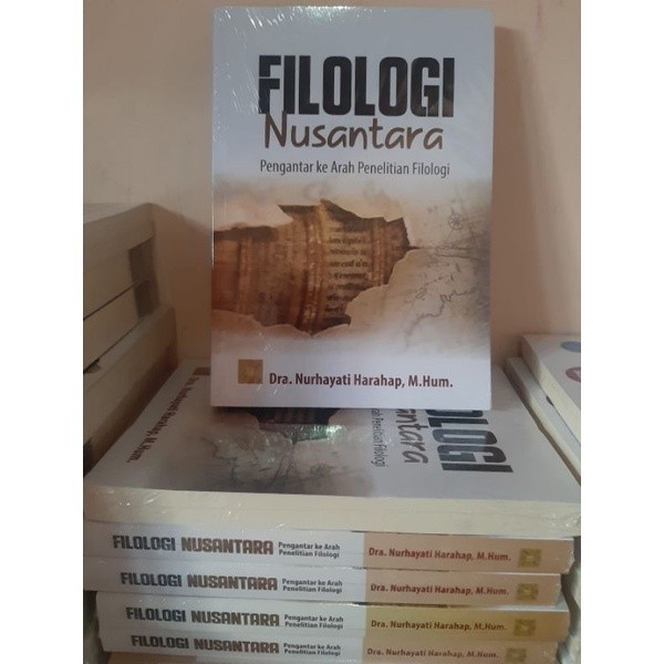 FILOLOGI NUSANTARA Pengantar ke Arah Penelitian Filologi #PRENADA