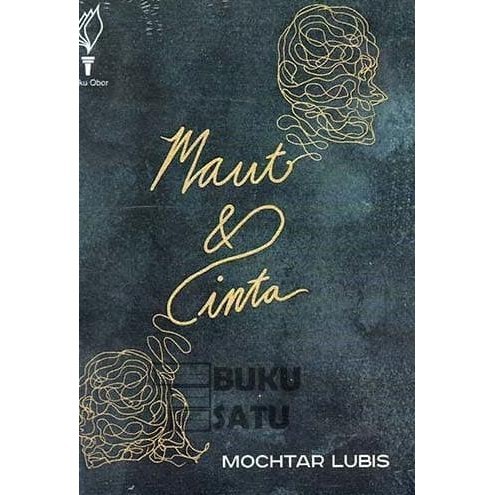 Maut dan Cinta - Mochtar Lubis