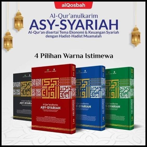 

Alquran Asy-Syariah Alqosbah Terjemah Tajwid A4, Quran Ekonomi Syariah