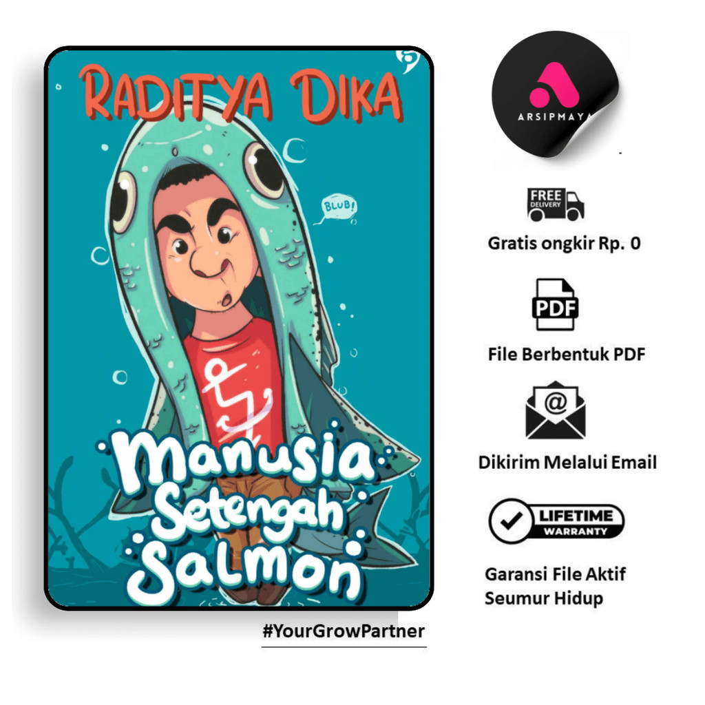 

277. RADITYA DIKA - MANUSIA SETENGAH SALMON - [-]