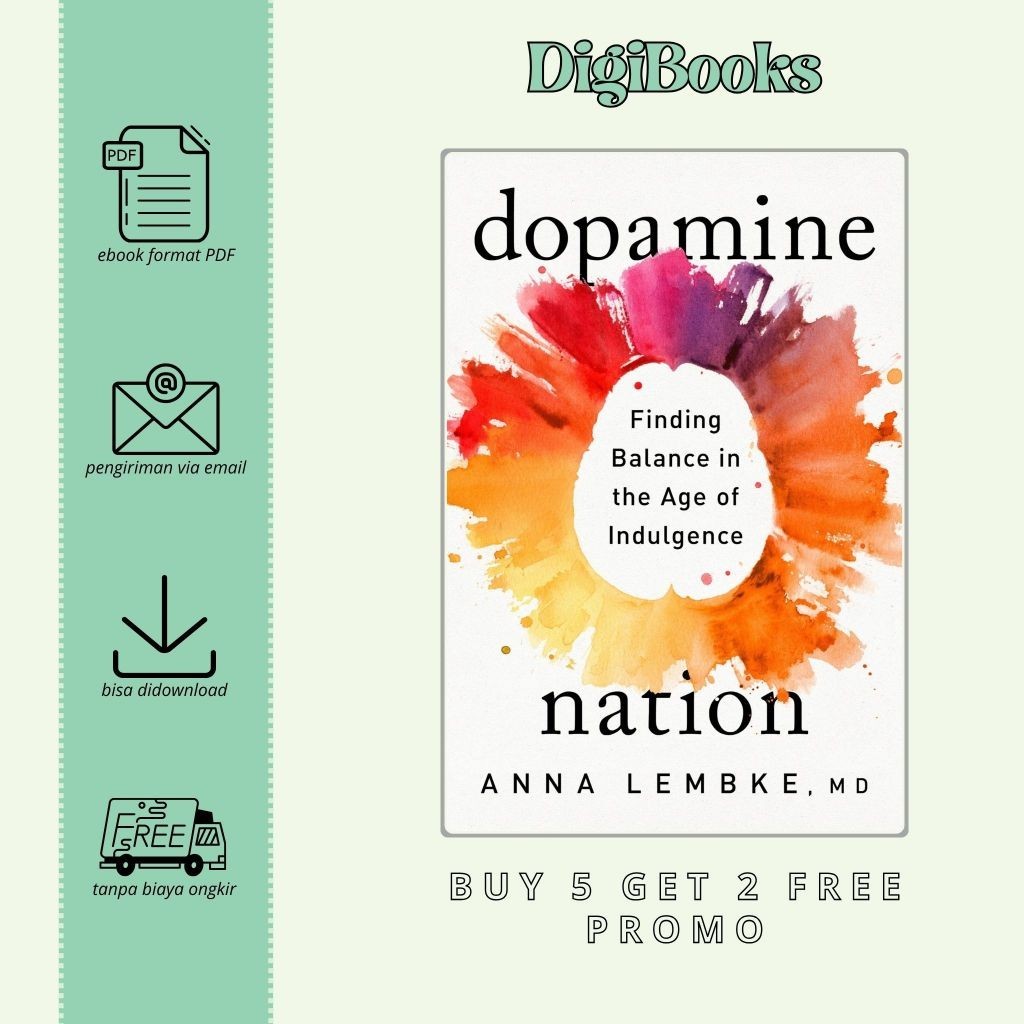 

Finding Balance in the Age of Indulgence - Anna Lembke (Bahasa Inggris)