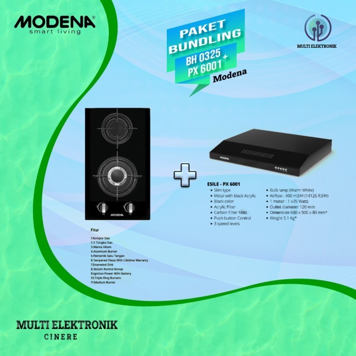 BUNDLING MODENA KOMPOR TANAM BH 0325+COOKER HOOD PX 6001