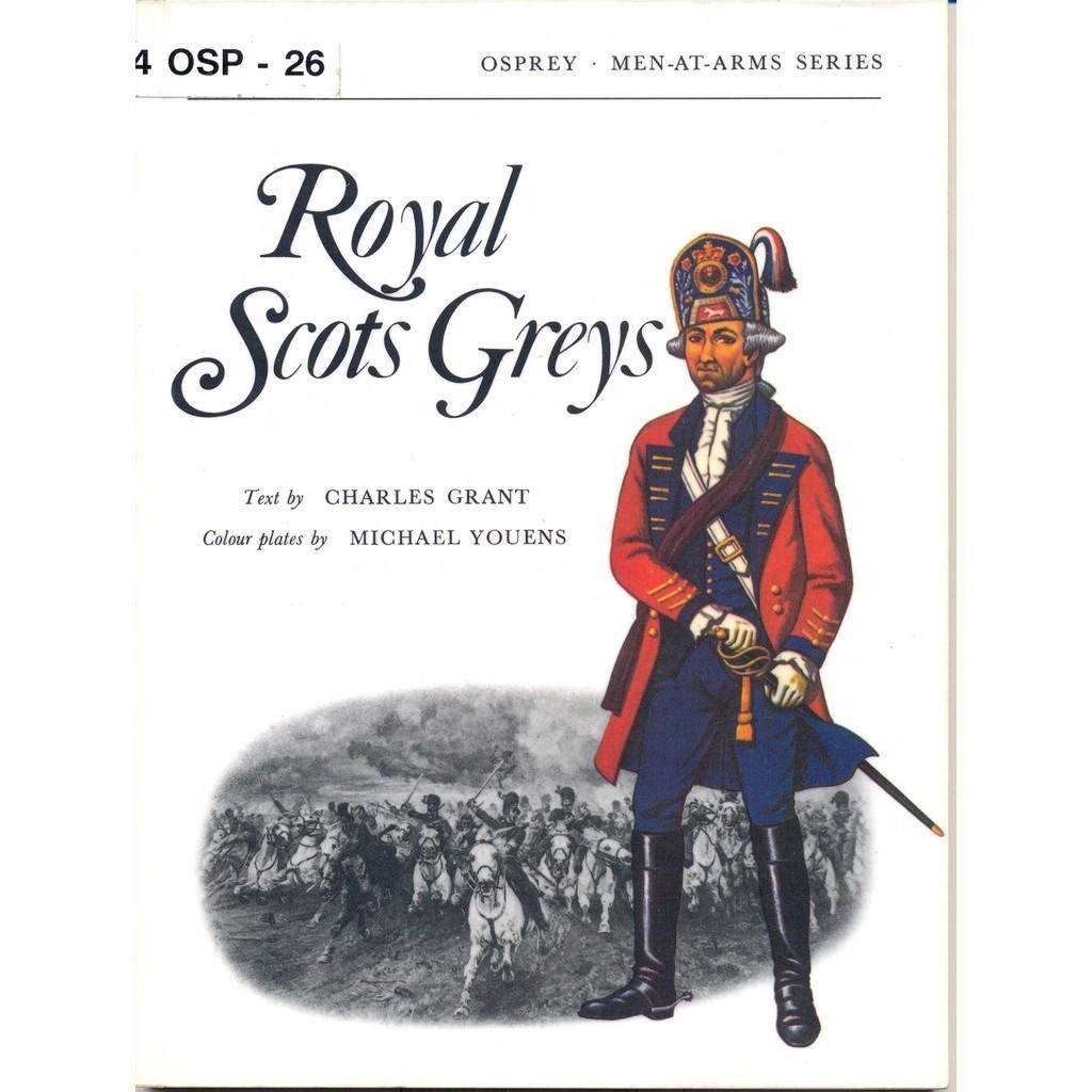 

Osprey - Men-at-Arms 026 - Royal Scots Greys (Sejarah / D)