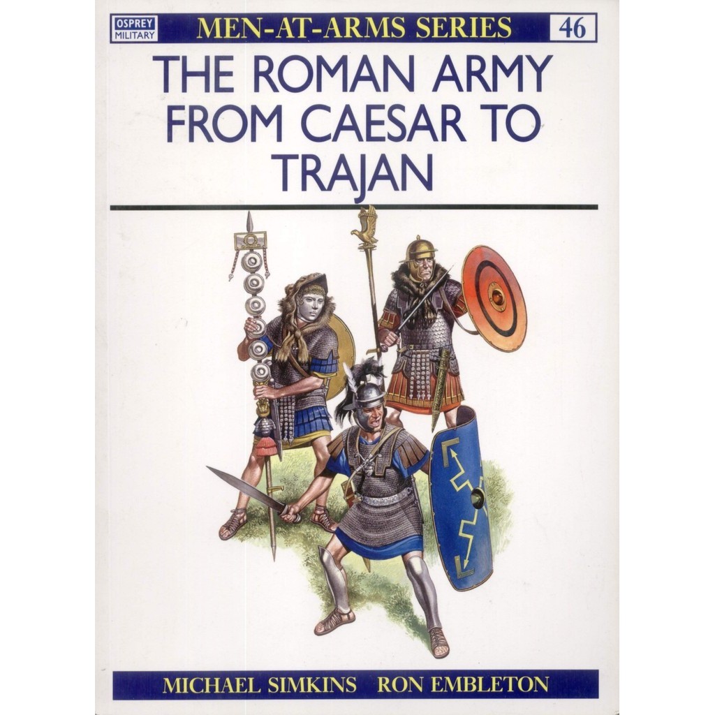 

Osprey - Men-at-Arms 046 - The Roman Army From Caesar to Trajan (Sejarah / D)