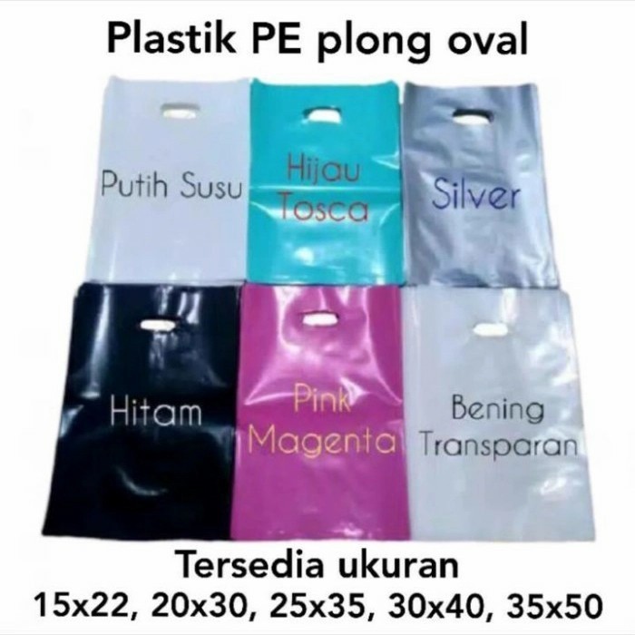 

HOT SALE Plastik PE Plong Oval / Plastik PE Shopping Bag Berwarna ( Glosy )