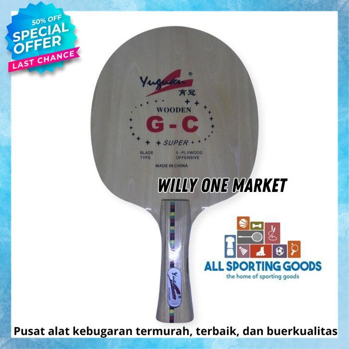KAYU TENIS MEJA / PINGPONG YUGUAN G-C WOODEN 5 PLYWOOD OFFENSIVE POPULER BY WILLY ONE MARKET