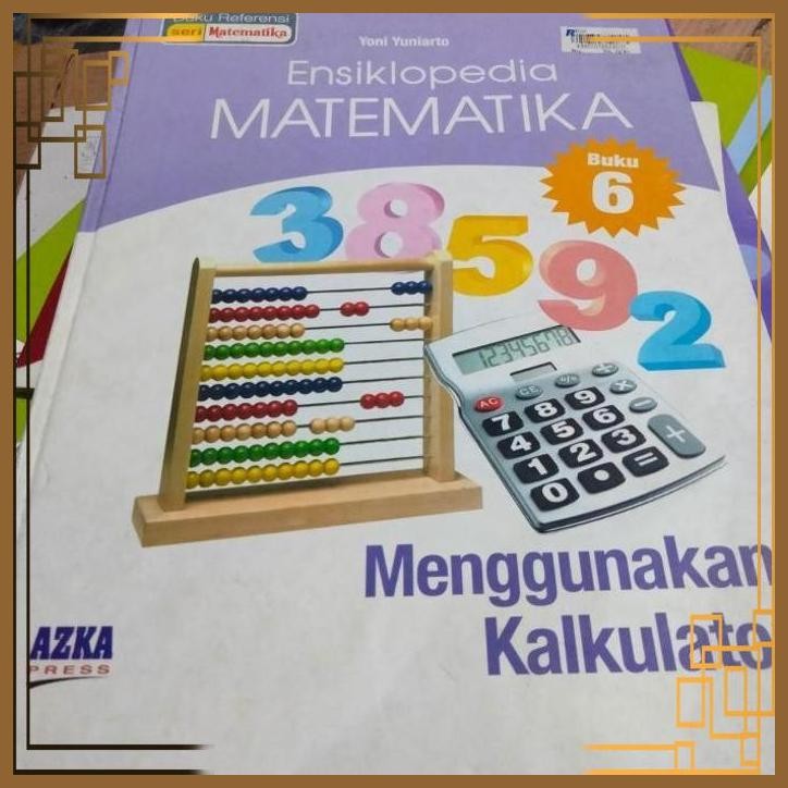 

[SCAF] ensiklopedia matematika menggunakan kalkulator yoni