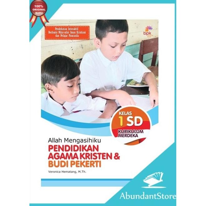 

Pendidikan Agama Kristen dan Budi Pekerti Kurikulum Merdeka Kelas 1 SD