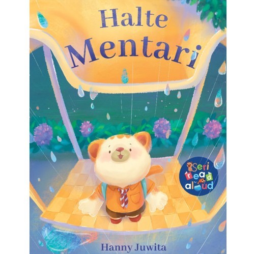 

Bana Buku Cerita Anak Mizan Seri Read Aloud : Halte Mentari - Hanny Juwita (Soft Cover) Bergambar