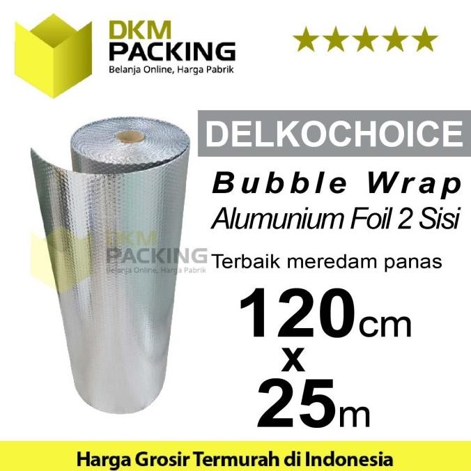 

PLASTIK BUBBLE ALUMUNIUM FOIL 120CM X 25M PREMIUM TERMURAH ROLL ORIGINAL DAN TERPERCAYA