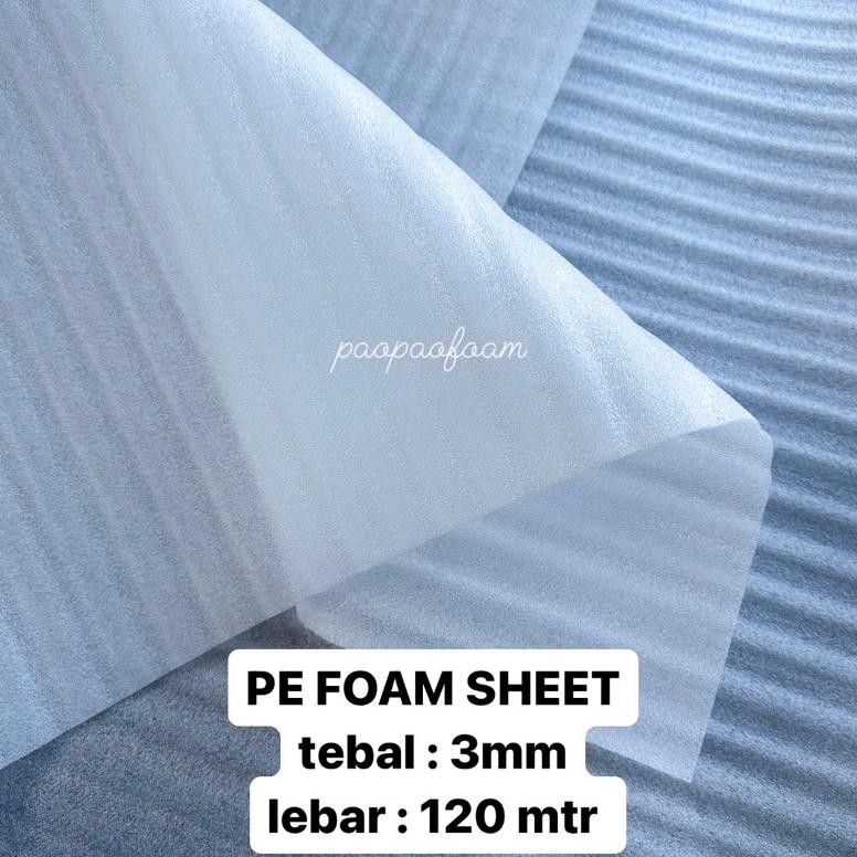 

Terlaris Busa Pe Foam Sheet 3Mm Lebar 120 Cm Packing Kemasan Premium