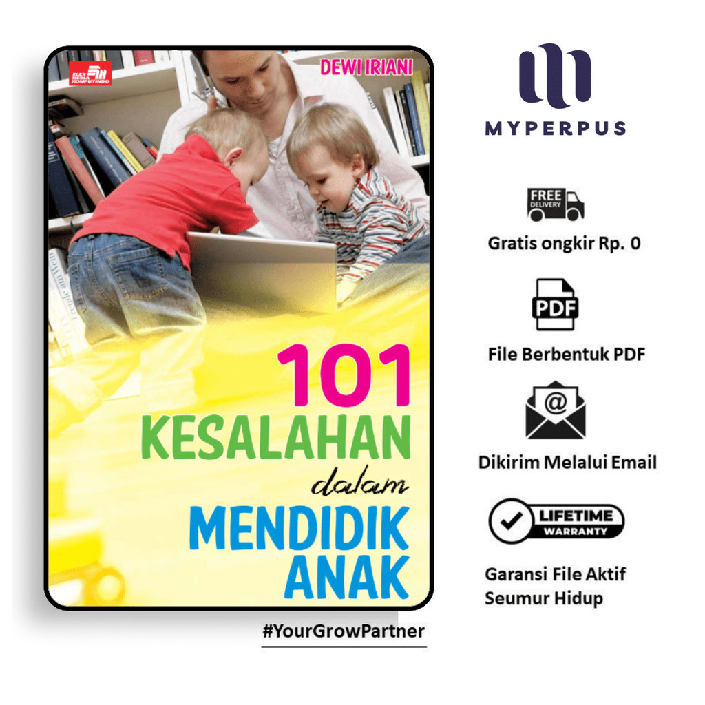 

223. 101 KESALAHAN DALAM MENDIDIK ANAK (DEWI IRIANI) - [-]