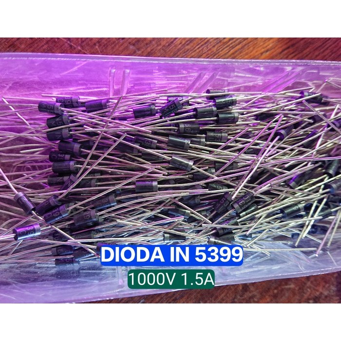 +++++] Dioda Diode IN5399 IN 5399 / 1N5399 1N 5399 Dioda 1.5A