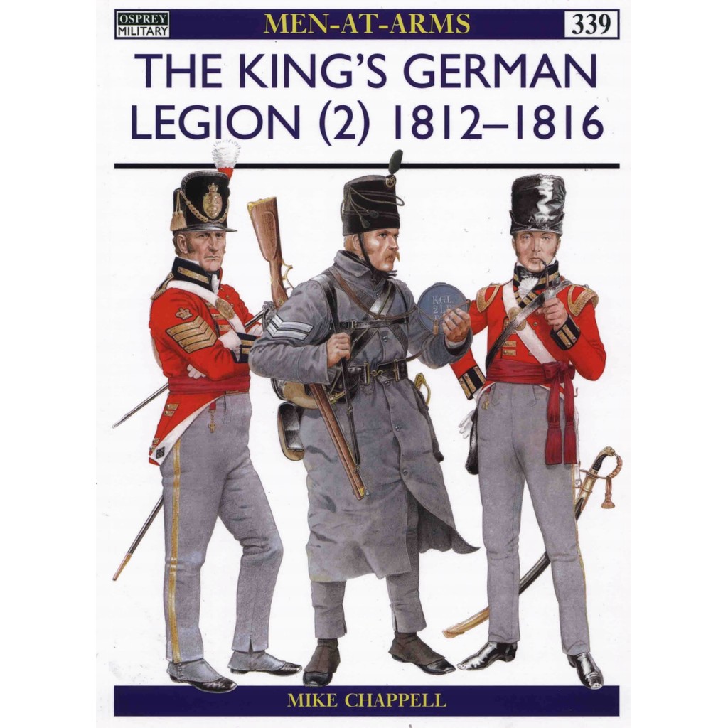

Osprey - Men-at-Arms 339 - The King's German Legion (2) - 1812-1816 (Sejarah / D)