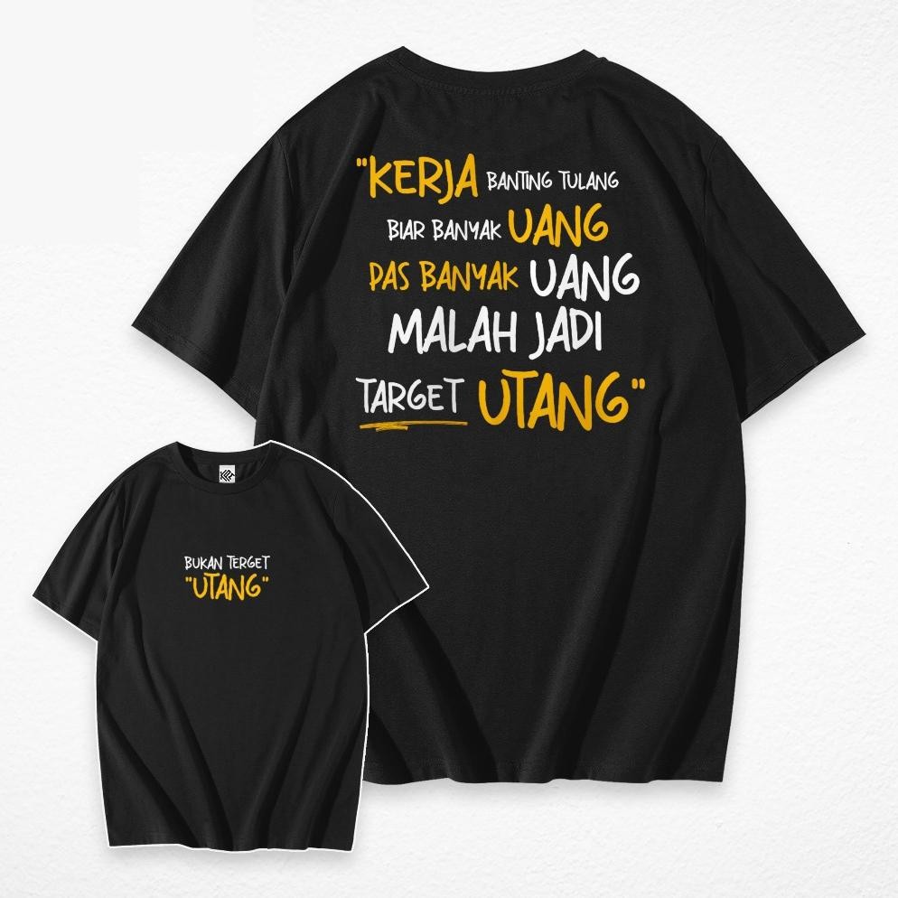 Promo Kaos Kata Bukan Target Hutang Kaos Distro Kata Kekinian