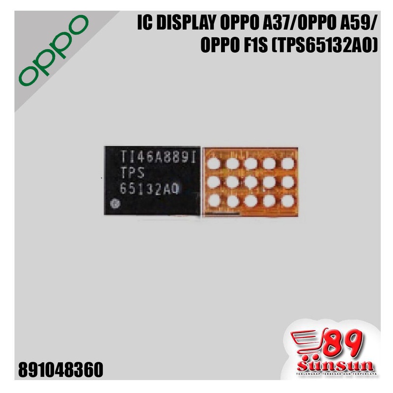 IC DISPLAY OPPO A37/OPPO A59/OPPO F1S (TPS65132AO)