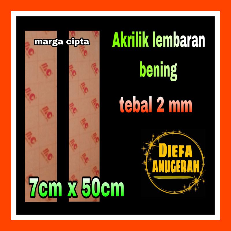 akrilik lembaran bening 2mm/Akrilik bening 7x50/Marga cipta