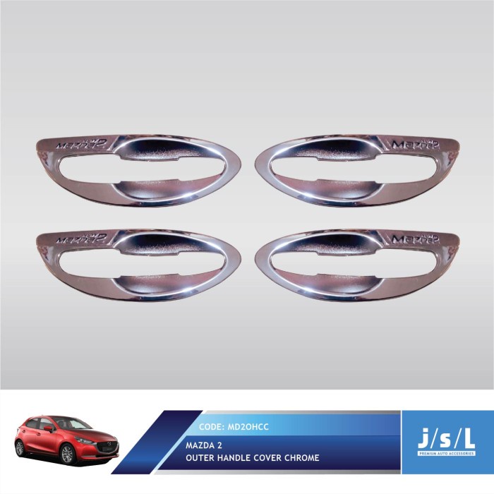 Mazda 2 Outer Handle Handle Cover Chrome JSL Cover Pegangan Pintu terpopuler