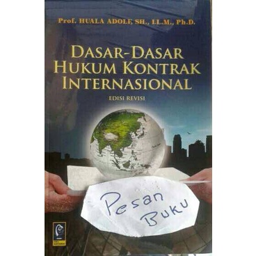

Buku Dasar-Dasar Hukum Kontrak Internasional