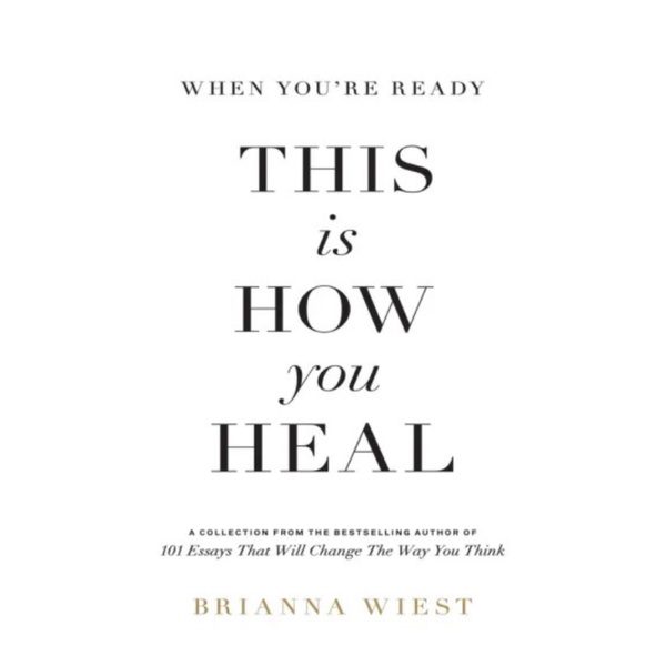 

This is How You Heal