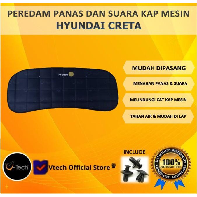 Vtech Peredam Panas Dan Suara Kap Mesin Hyundai Creta