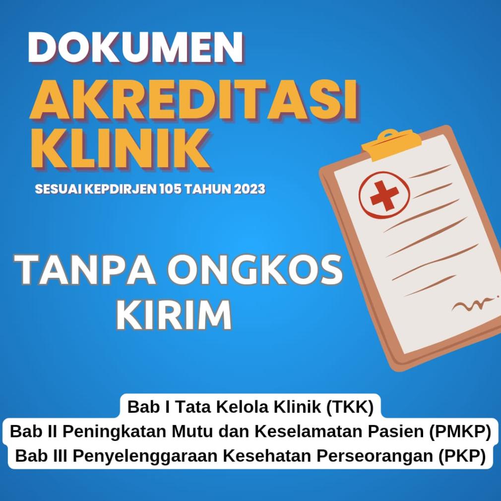 

SALE DOKUMEN AKREDITASI KLINIK VERSI 3 BAB [BUKAN DOKUMEN TEMPLATE] KMR825