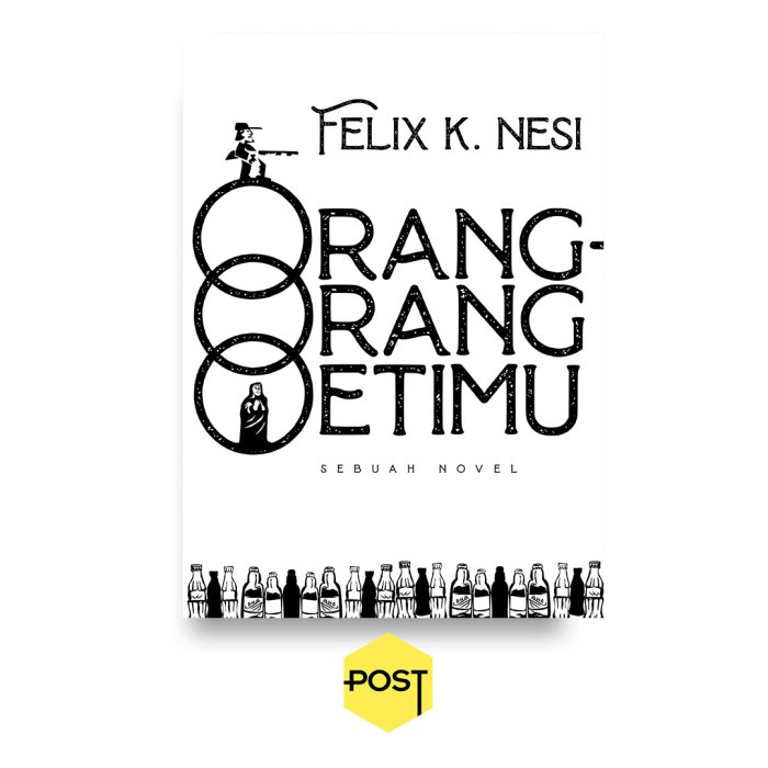 ORANG-ORANG OETIMU - FELIX K. NESI
