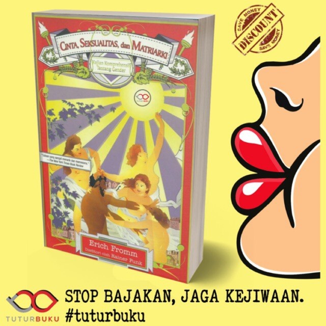 MUST HAVE CINTA SEKSUALITAS DAN MATRIARKI - ERICH FROMM TERBARU