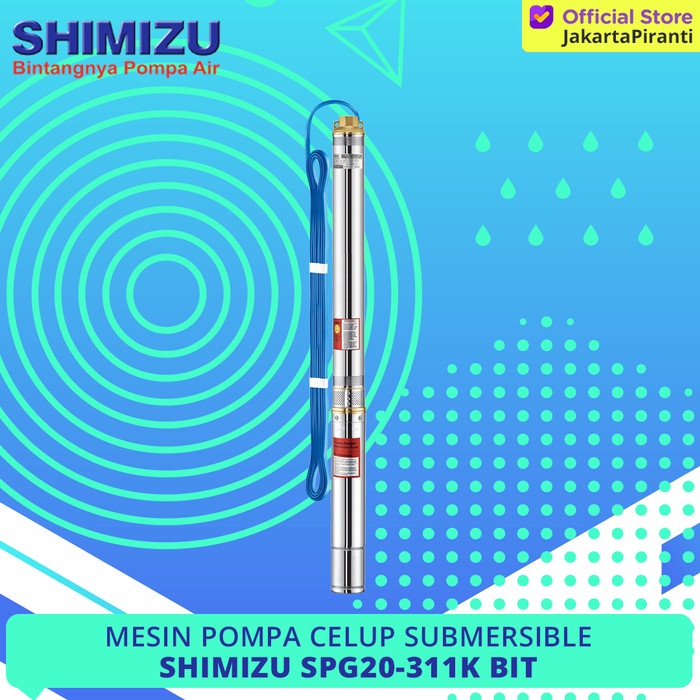 MESIN POMPA AIR SUBMERSIBLE SATELIT SIBEL SHIMIZU SPG20-311K BIT