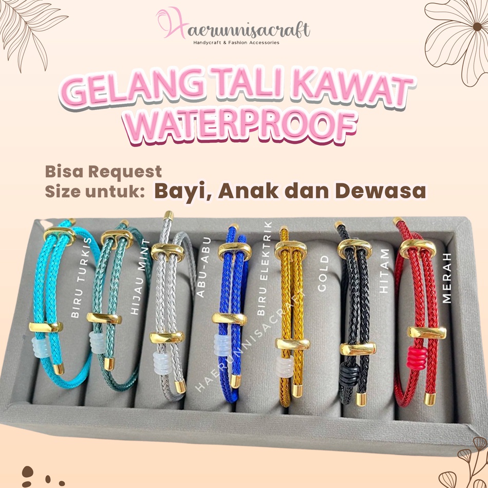 LANGSUNG ATC Gelang Tali Kawat Waterproof Anti Air Serut Bisa Request size (bayi, anak & dewasa) Unt