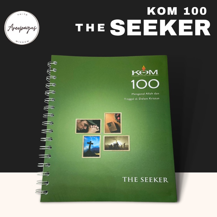 

PR0M0 Buku KOM 100 THE SEEKER Mengenal Allah dan Tinggal di Dalam Kristus