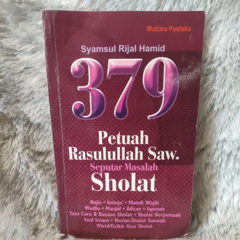 379 petuah rasulullah saw seputar masalah sholat