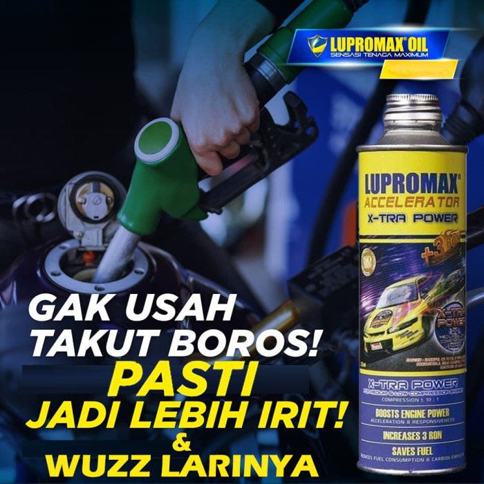 Lupromax Accelerator 225 ml - Penghemat BBM dan Octane Booster