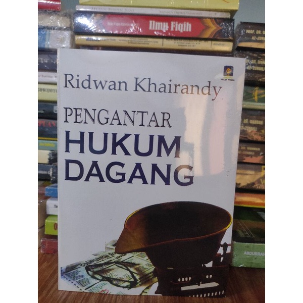 

Pengantar Hukum Dagang by Ridwan Khairandy
