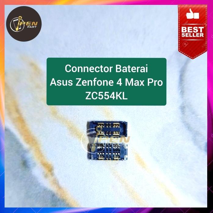 Konektor Baterai Zc554Kl Asus Zenfone 4 Max Pro 0Ry Batere