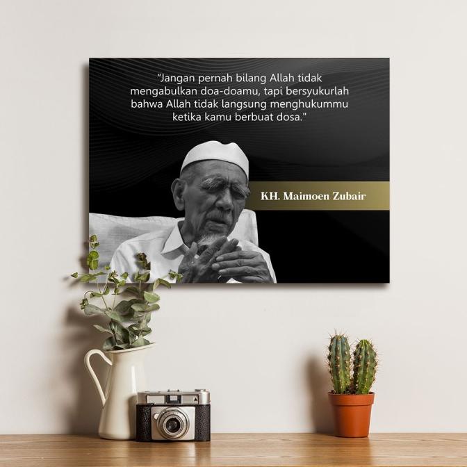 *#*#*#*#] Poster Nasehat Mbah Moen Maimun Zubair - Dekorasi Hiasan Dinding Kayu